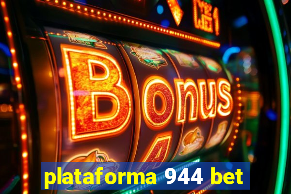 plataforma 944 bet